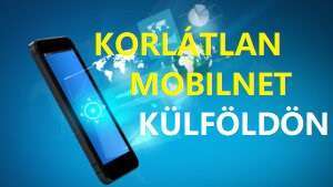 Korlátlan mobilinternet külföldön